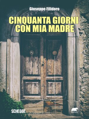 cover image of Cinquanta giorni con mia madre